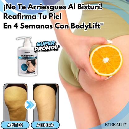 1+1 GRATIS BODYLIFT™ | DILE ADIOS A LA FLACIDEZ Y OBTÉN LA PIEL QUE SIEMPRE HAS SOÑADO